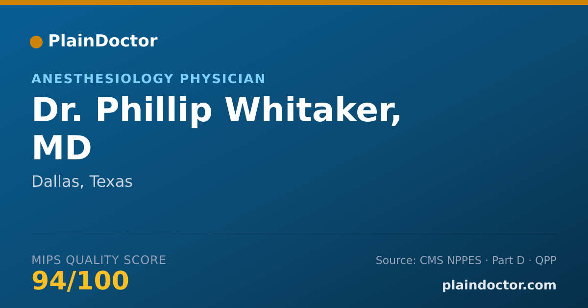 Shareable card for Phillip Whitaker, MD - Anesthesiology Physician, Dallas, TX