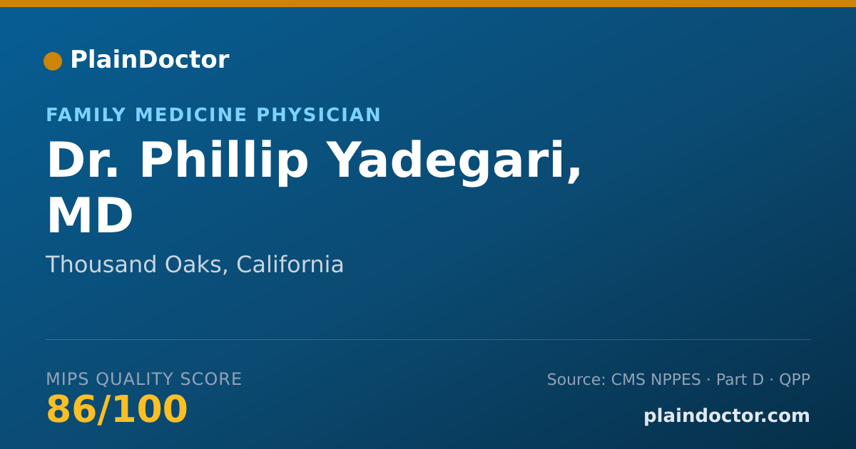 Shareable card for Phillip Yadegari, MD - Family Medicine Physician, Thousand Oaks, CA
