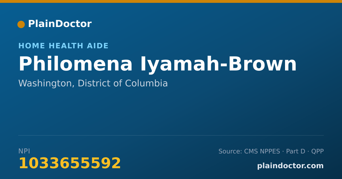 Shareable card for Philomena Iyamah-Brown - Home Health Aide, Washington, DC