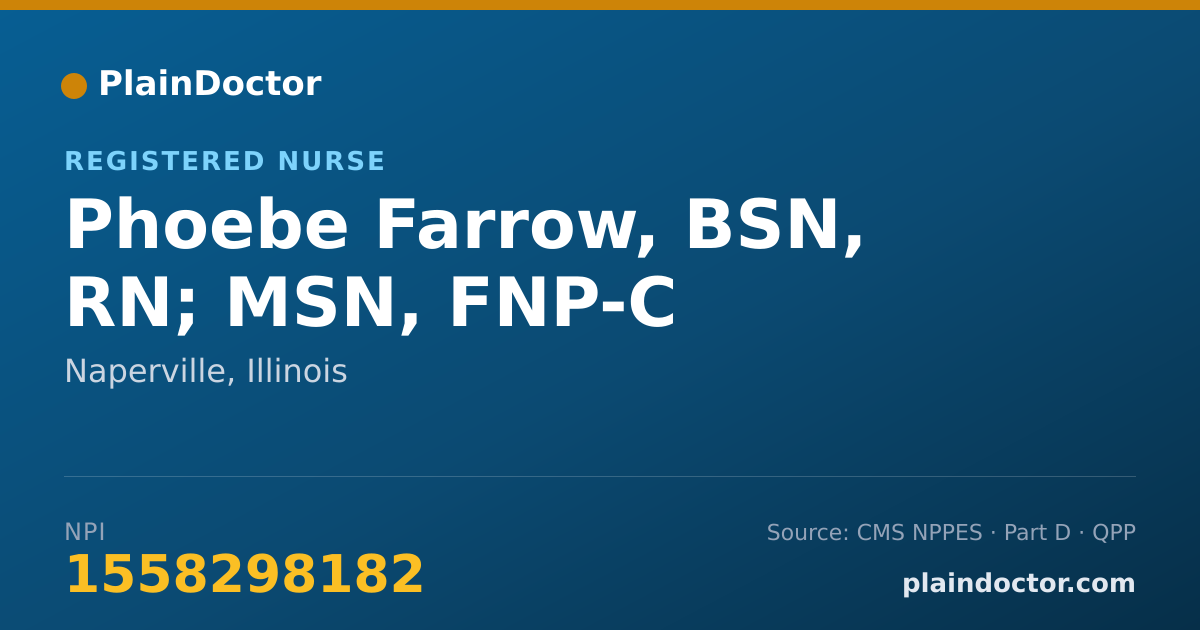 Shareable card for Phoebe Farrow, BSN, RN; MSN, FNP-C - Registered Nurse, Naperville, IL