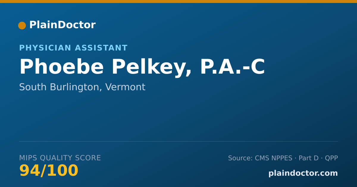 Shareable card for Phoebe Pelkey, P.A.-C - Physician Assistant, South Burlington, VT