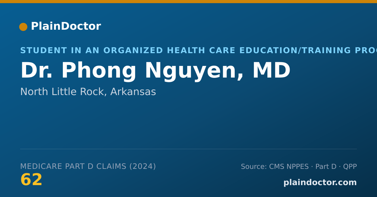 Shareable card for Phong Nguyen, MD - Student in an Organized Health Care Education/Training Program, North Little Rock, AR