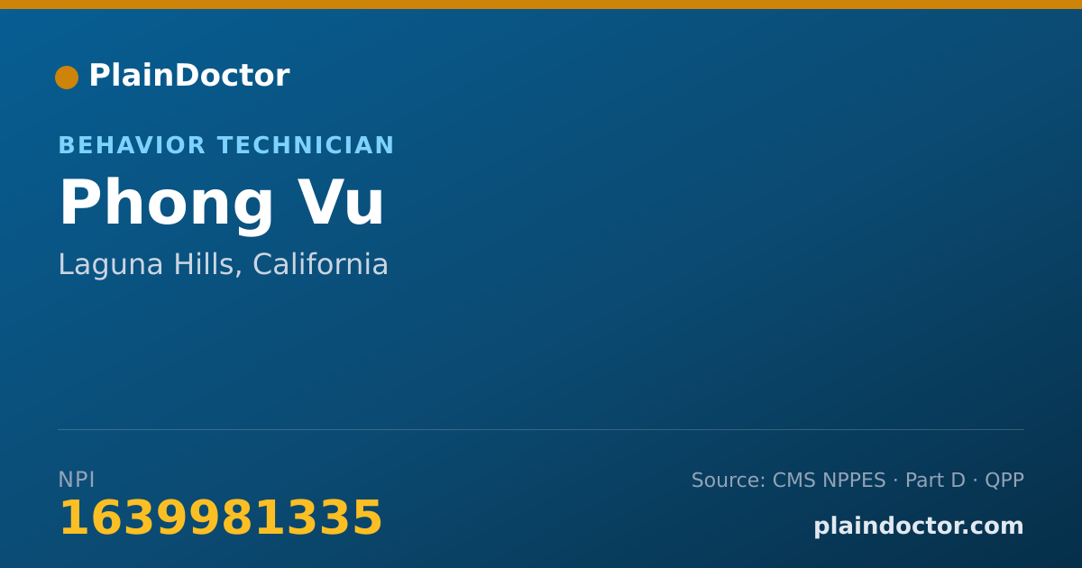 Shareable card for Phong Vu - Behavior Technician, Laguna Hills, CA