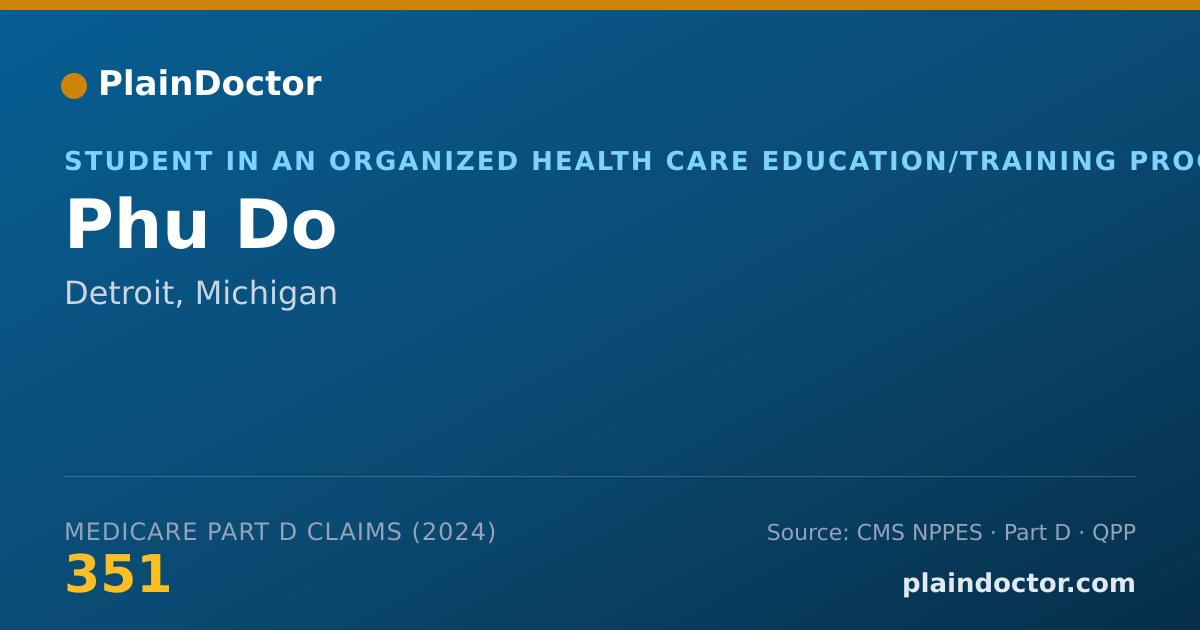 Shareable card for Phu Do - Student in an Organized Health Care Education/Training Program, Detroit, MI