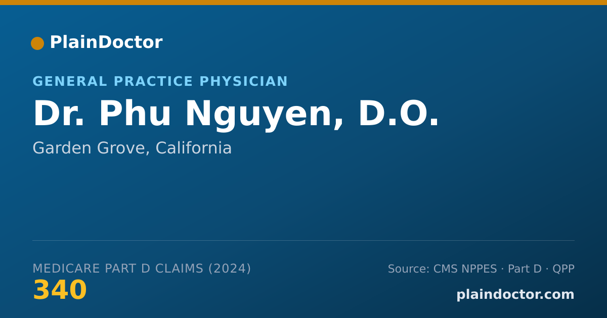 Shareable card for Phu Nguyen, D.O. - General Practice Physician, Garden Grove, CA