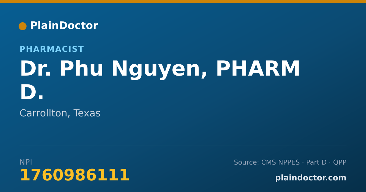 Shareable card for Phu Nguyen, PHARM D. - Pharmacist, Carrollton, TX