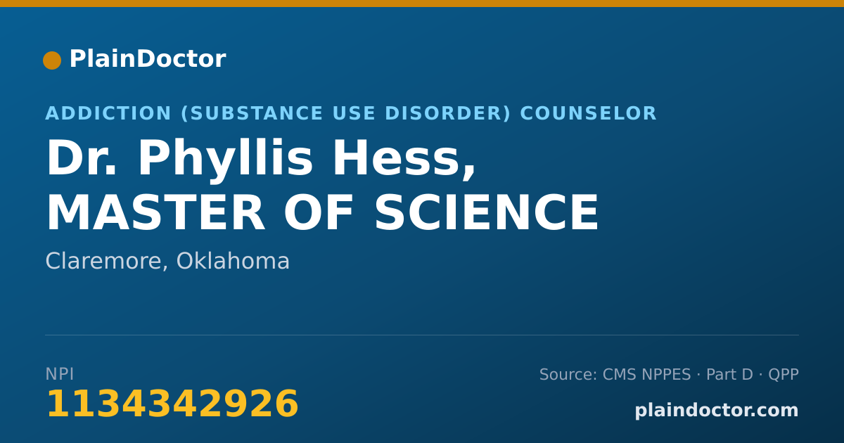 Shareable card for Phyllis Hess, MASTER OF SCIENCE - Addiction (Substance Use Disorder) Counselor, Claremore, OK