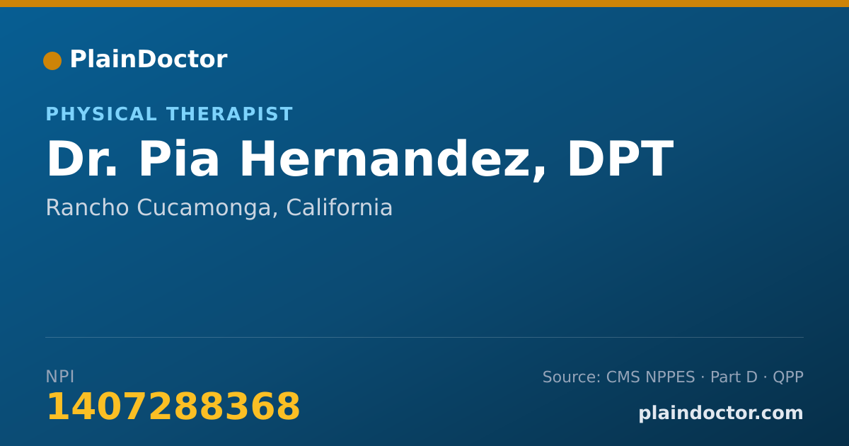 Shareable card for Pia Hernandez, DPT - Physical Therapist, Rancho Cucamonga, CA
