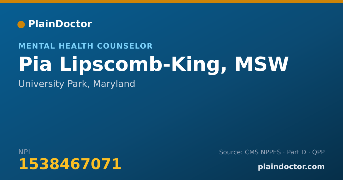 Shareable card for Pia Lipscomb-King, MSW - Mental Health Counselor, University Park, MD