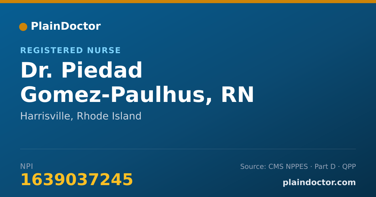 Shareable card for Piedad Gomez-Paulhus, RN - Registered Nurse, Harrisville, RI