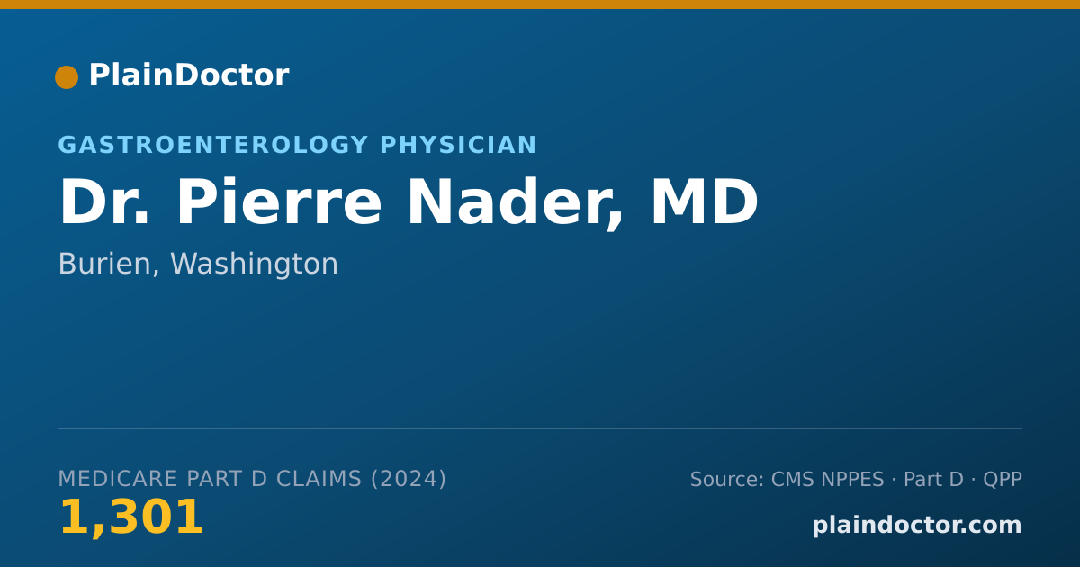 Shareable card for Pierre Nader, MD - Gastroenterology Physician, Burien, WA