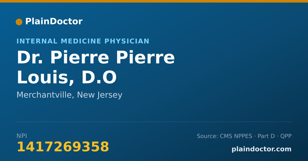 Shareable card for Pierre Pierre Louis, D.O - Internal Medicine Physician, Merchantville, NJ