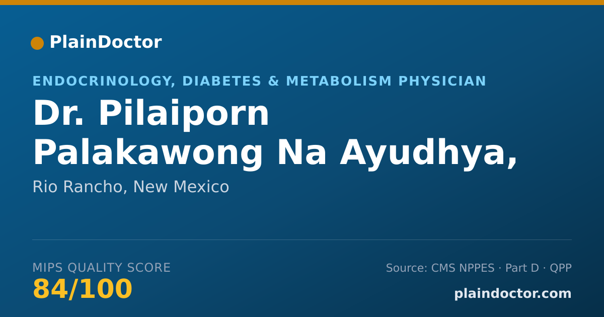 Shareable card for Pilaiporn Palakawong Na Ayudhya, M.D. - Endocrinology, Diabetes & Metabolism Physician, Rio Rancho, NM