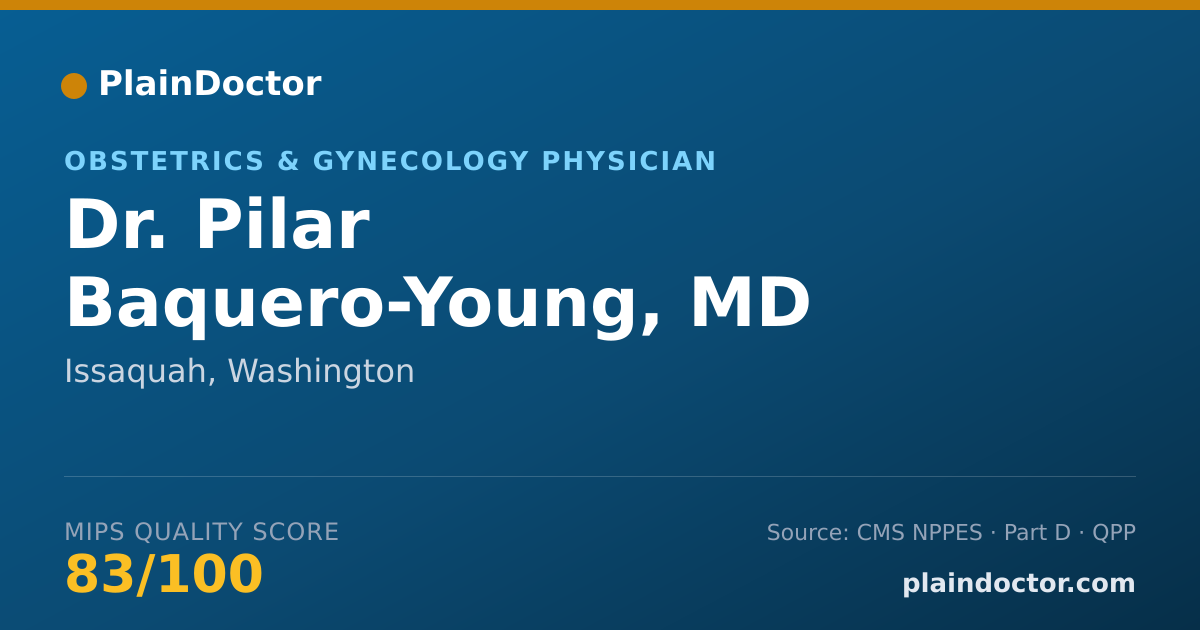 Shareable card for Pilar Baquero-Young, MD - Obstetrics & Gynecology Physician, Issaquah, WA