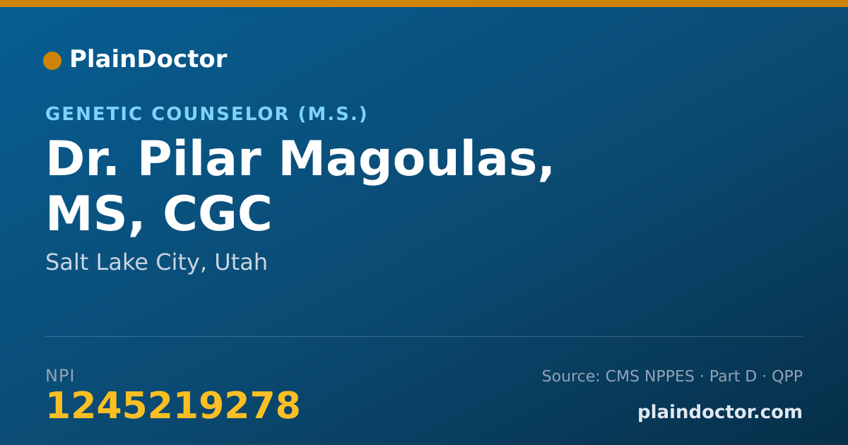 Shareable card for Pilar Magoulas, MS, CGC - Genetic Counselor (M.S.), Salt Lake City, UT