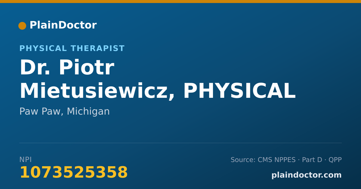 Shareable card for Piotr Mietusiewicz, PHYSICAL THERAPIST - Physical Therapist, Paw Paw, MI