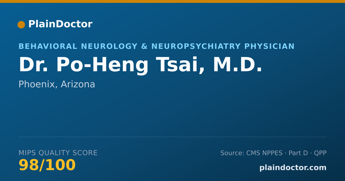 Shareable card for Po-Heng Tsai, M.D. - Behavioral Neurology & Neuropsychiatry Physician, Phoenix, AZ