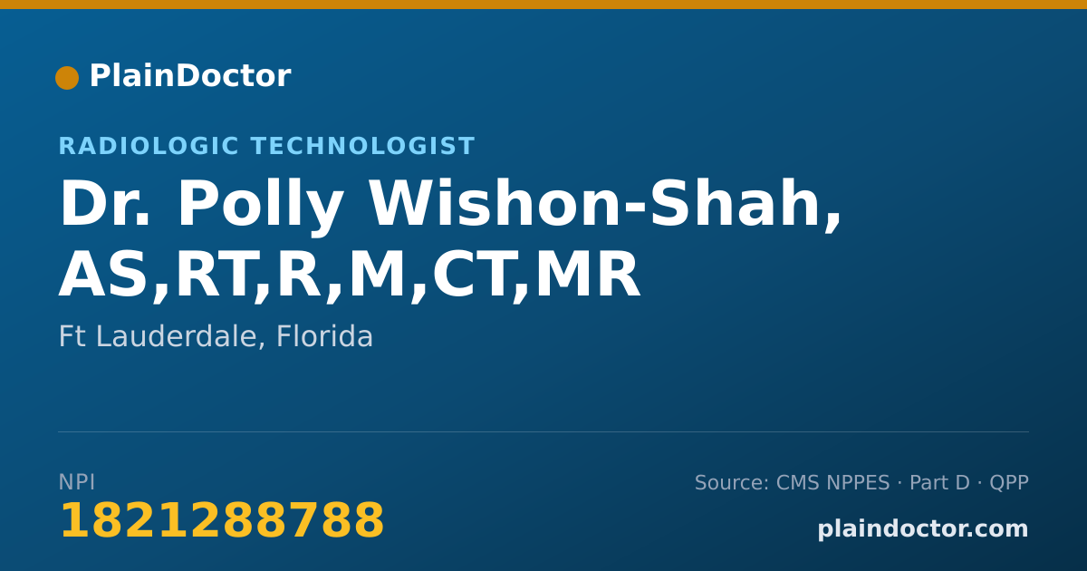 Shareable card for Polly Wishon-Shah, AS,RT,R,M,CT,MR - Radiologic Technologist, Ft Lauderdale, FL