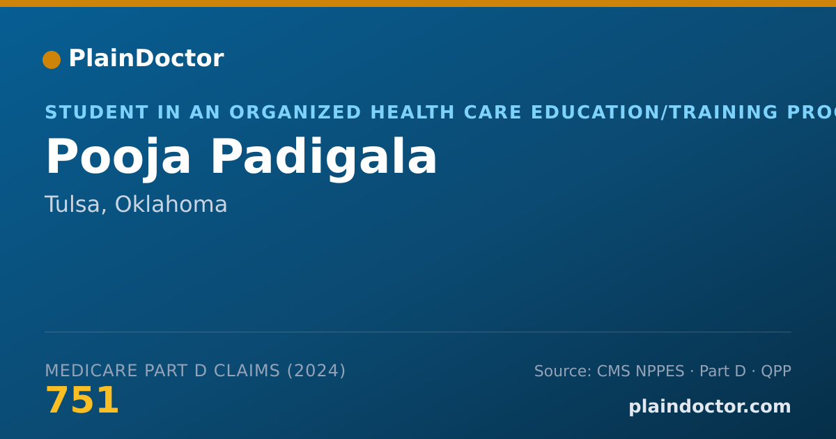 Shareable card for Pooja Padigala - Student in an Organized Health Care Education/Training Program, Tulsa, OK