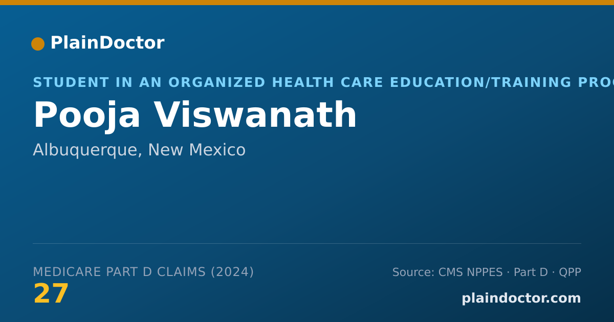 Shareable card for Pooja Viswanath - Student in an Organized Health Care Education/Training Program, Albuquerque, NM