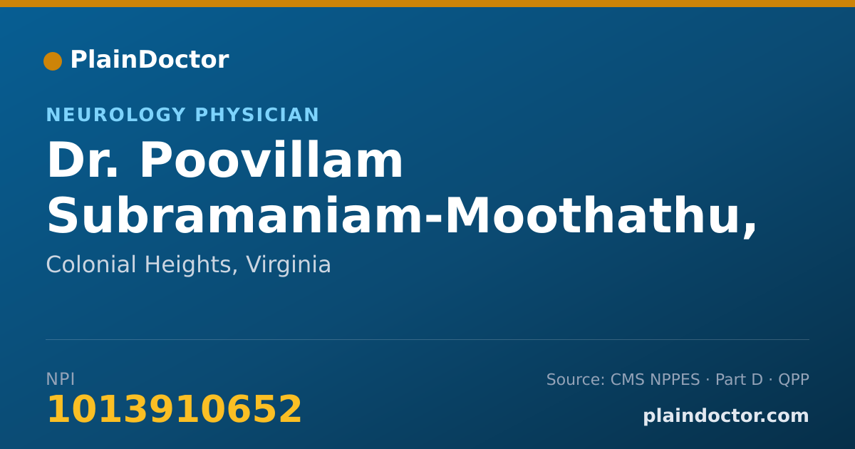 Shareable card for Poovillam Subramaniam-Moothathu, MD, FAAN, FAHA, CIME - Neurology Physician, Colonial Heights, VA