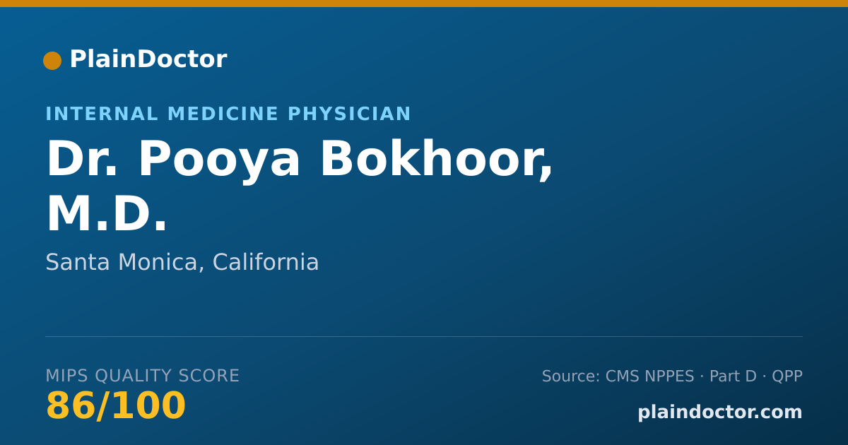 Shareable card for Pooya Bokhoor, M.D. - Internal Medicine Physician, Santa Monica, CA