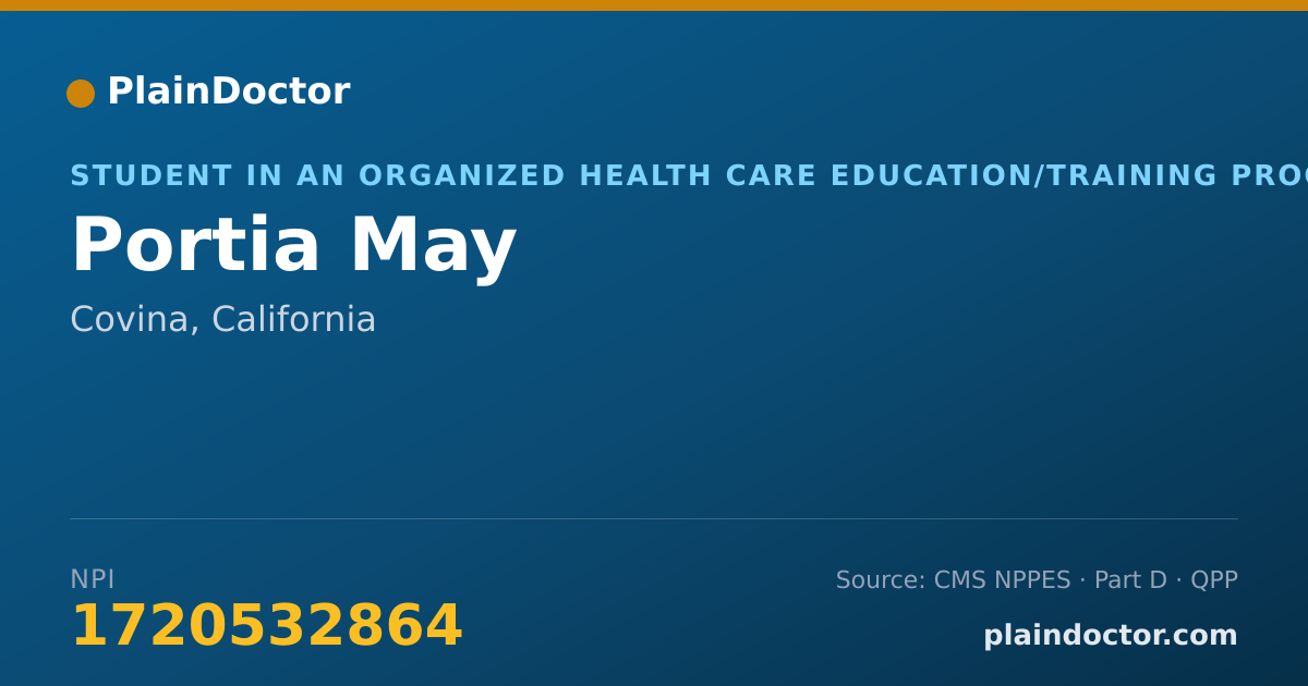 Shareable card for Portia May - Student in an Organized Health Care Education/Training Program, Covina, CA