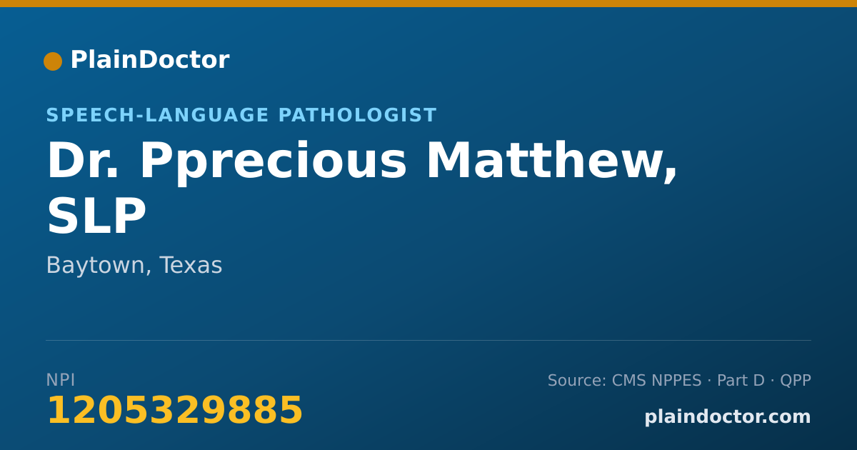 Shareable card for Pprecious Matthew, SLP - Speech-Language Pathologist, Baytown, TX
