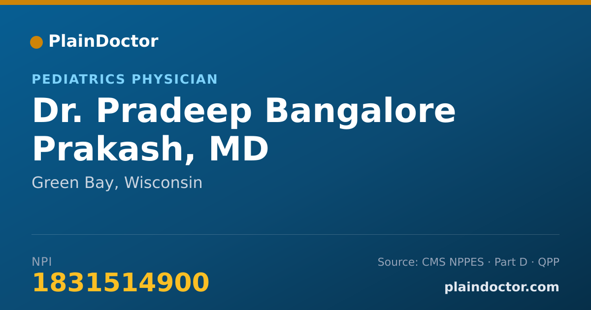 Shareable card for Pradeep Bangalore Prakash, MD - Pediatrics Physician, Green Bay, WI