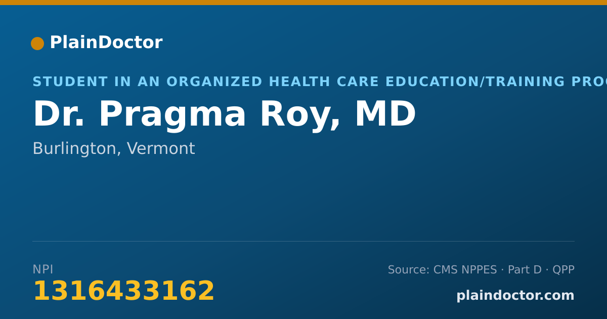 Shareable card for Pragma Roy, MD - Student in an Organized Health Care Education/Training Program, Burlington, VT