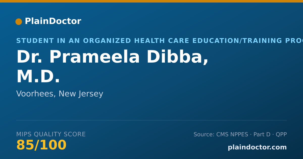 Shareable card for Prameela Dibba, M.D. - Student in an Organized Health Care Education/Training Program, Voorhees, NJ