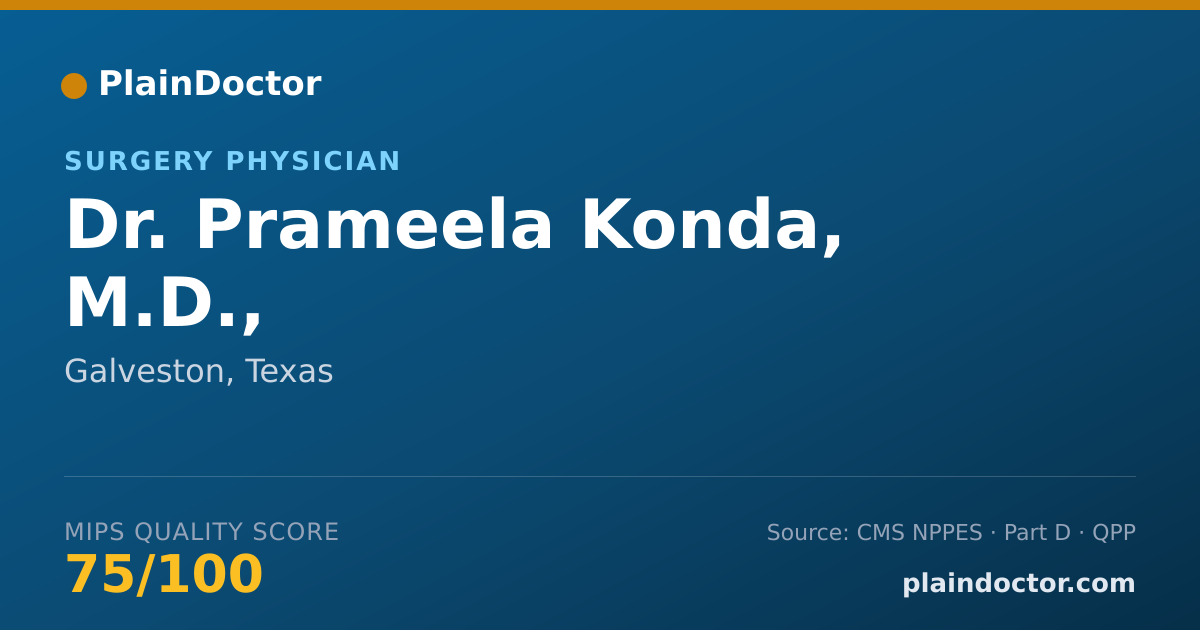 Shareable card for Prameela Konda, M.D., - Surgery Physician, Galveston, TX