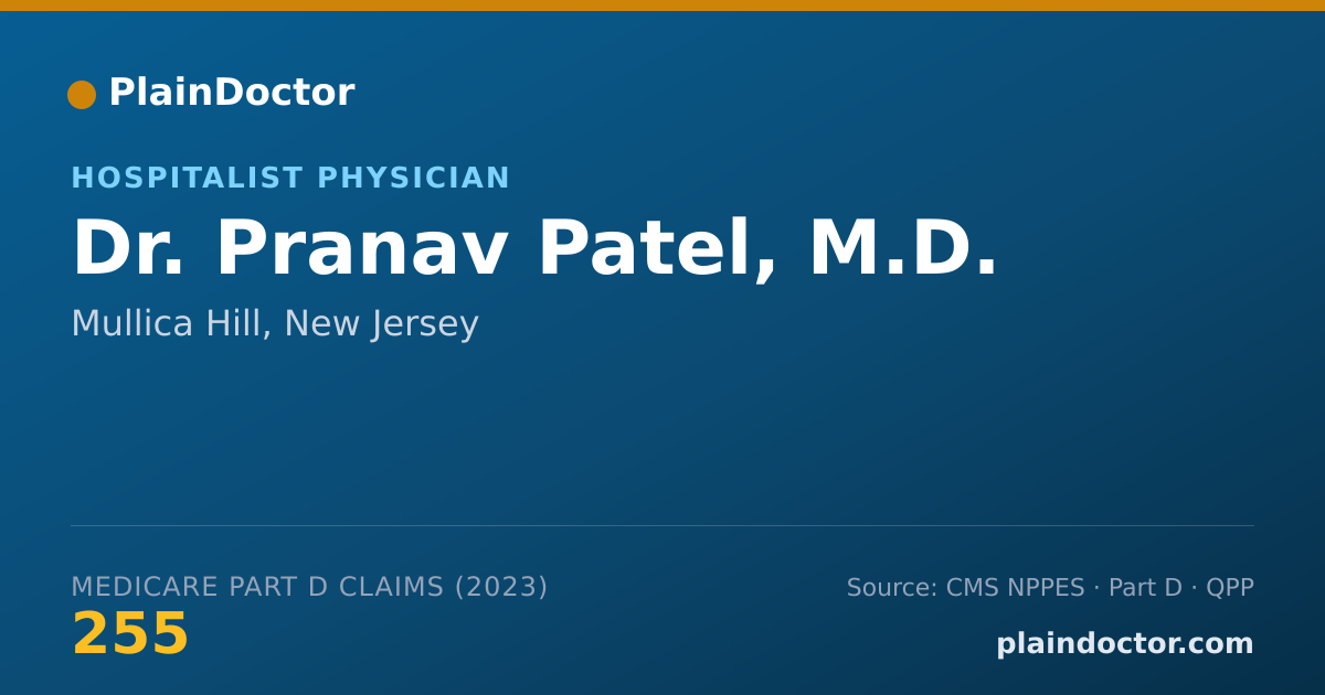 Shareable card for Pranav Patel, M.D. - Hospitalist Physician, Mullica Hill, NJ