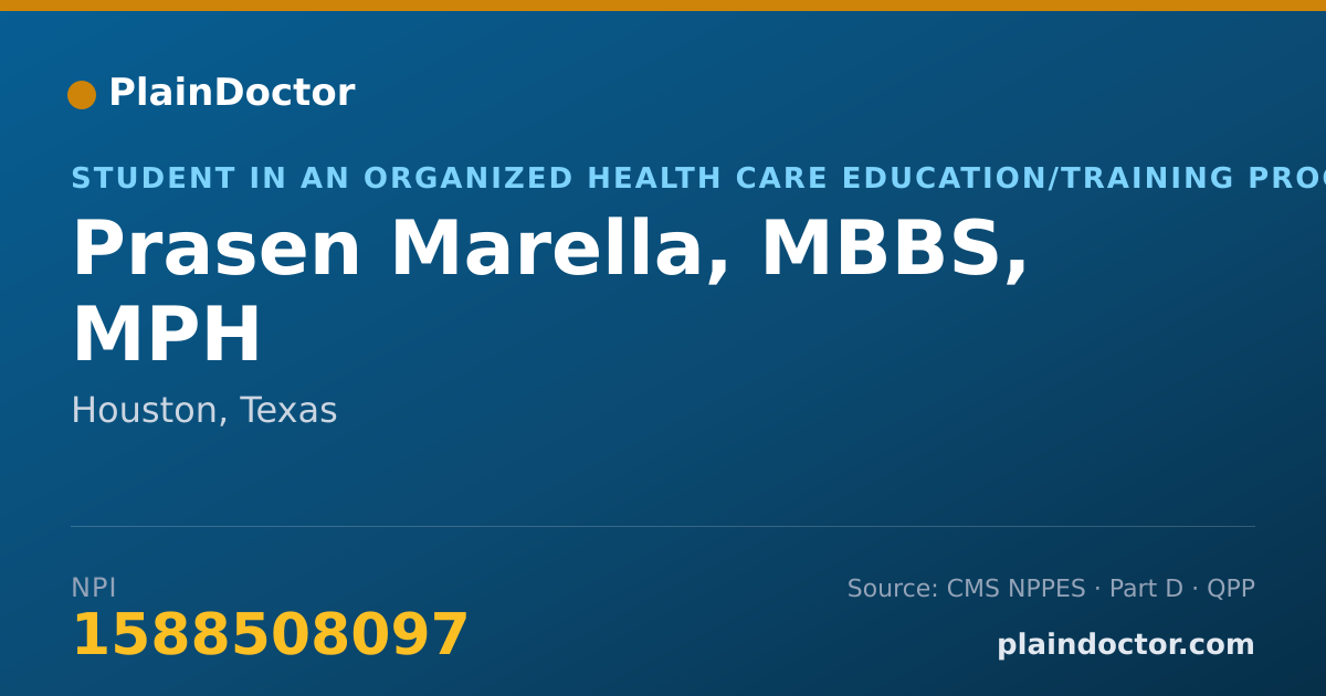 Shareable card for Prasen Marella, MBBS, MPH - Student in an Organized Health Care Education/Training Program, Houston, TX