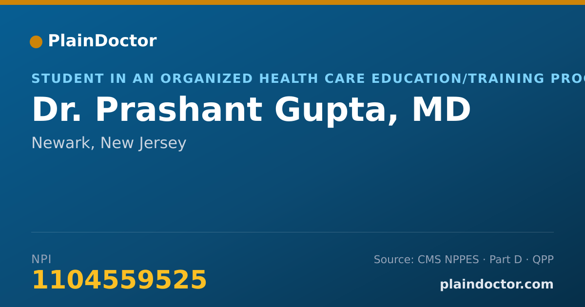 Shareable card for Prashant Gupta, MD - Student in an Organized Health Care Education/Training Program, Newark, NJ