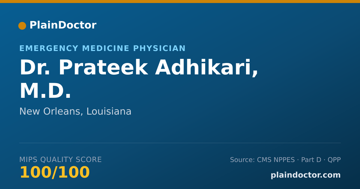 Shareable card for Prateek Adhikari, M.D. - Emergency Medicine Physician, New Orleans, LA