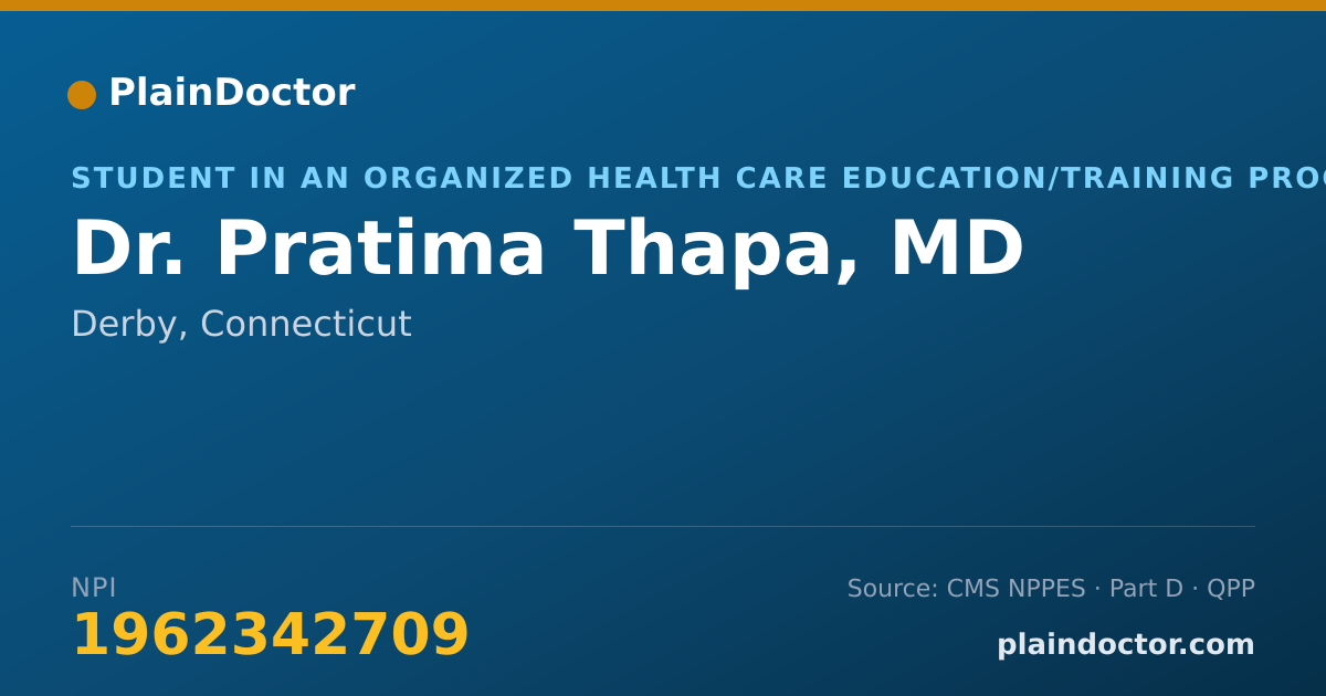 Shareable card for Pratima Thapa, MD - Student in an Organized Health Care Education/Training Program, Derby, CT