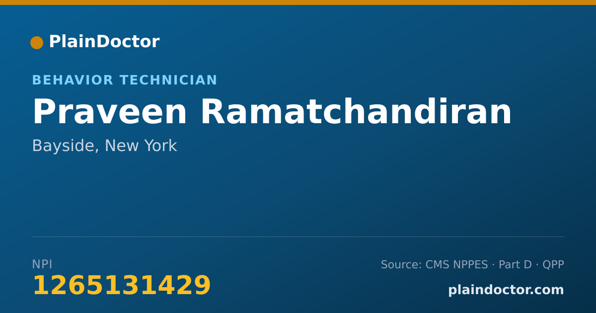 Shareable card for Praveen Ramatchandiran - Behavior Technician, Bayside, NY