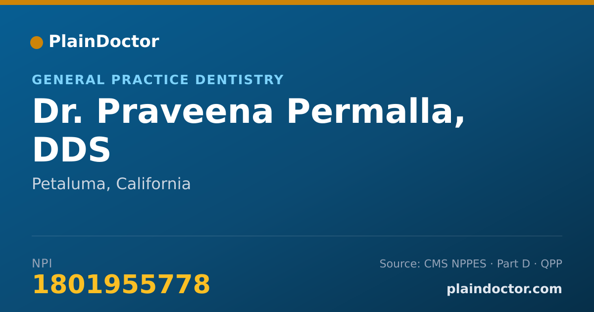 Shareable card for Praveena Permalla, DDS - General Practice Dentistry, Petaluma, CA