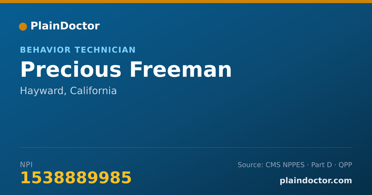 Shareable card for Precious Freeman - Behavior Technician, Hayward, CA