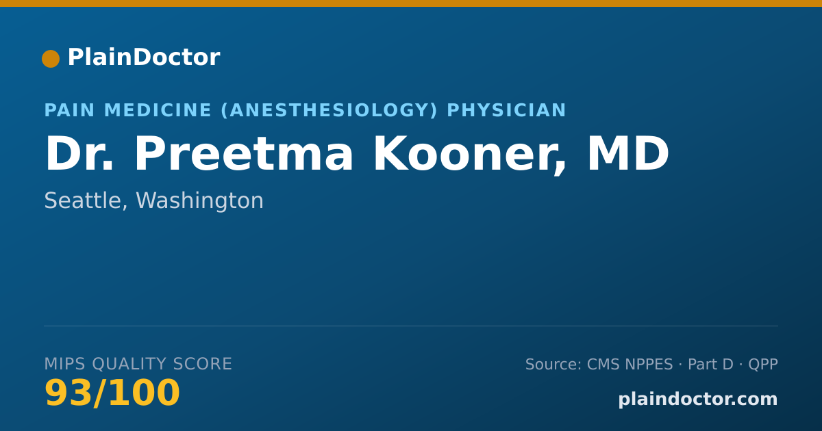 Shareable card for Preetma Kooner, MD - Pain Medicine (Anesthesiology) Physician, Seattle, WA