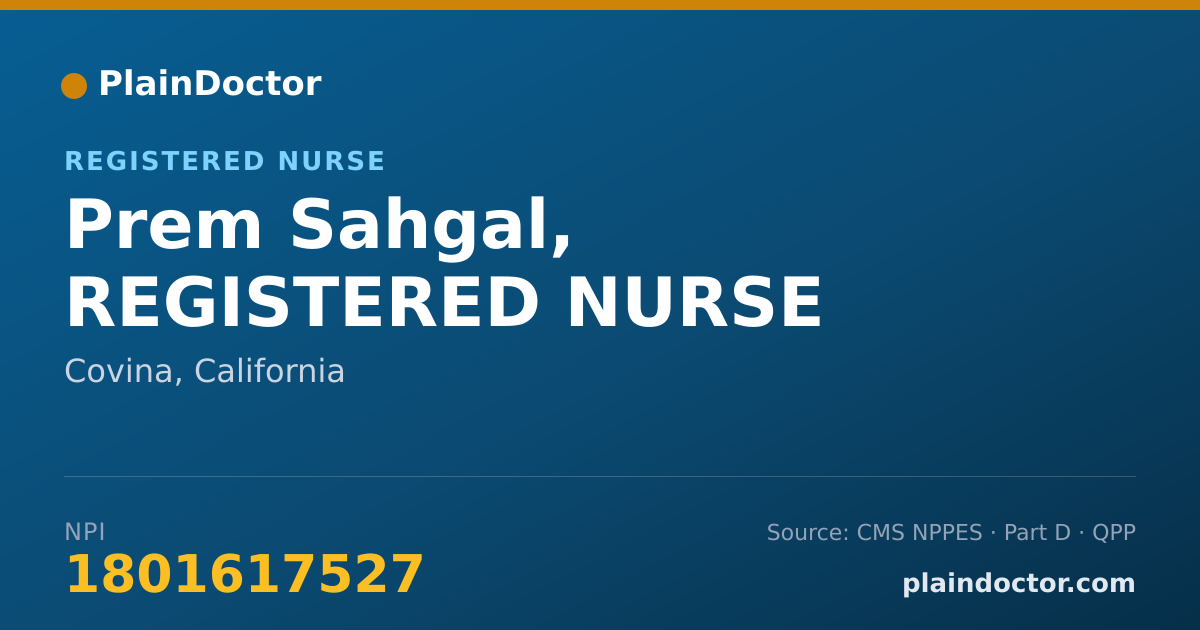 Shareable card for Prem Sahgal, REGISTERED NURSE - Child & Adolescent Psychiatric/Mental Health Registered Nurse, Covina, CA