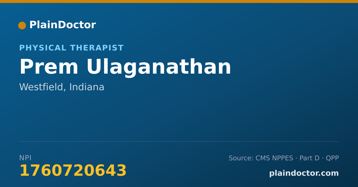 Shareable card for Prem Ulaganathan - Physical Therapist, Westfield, IN
