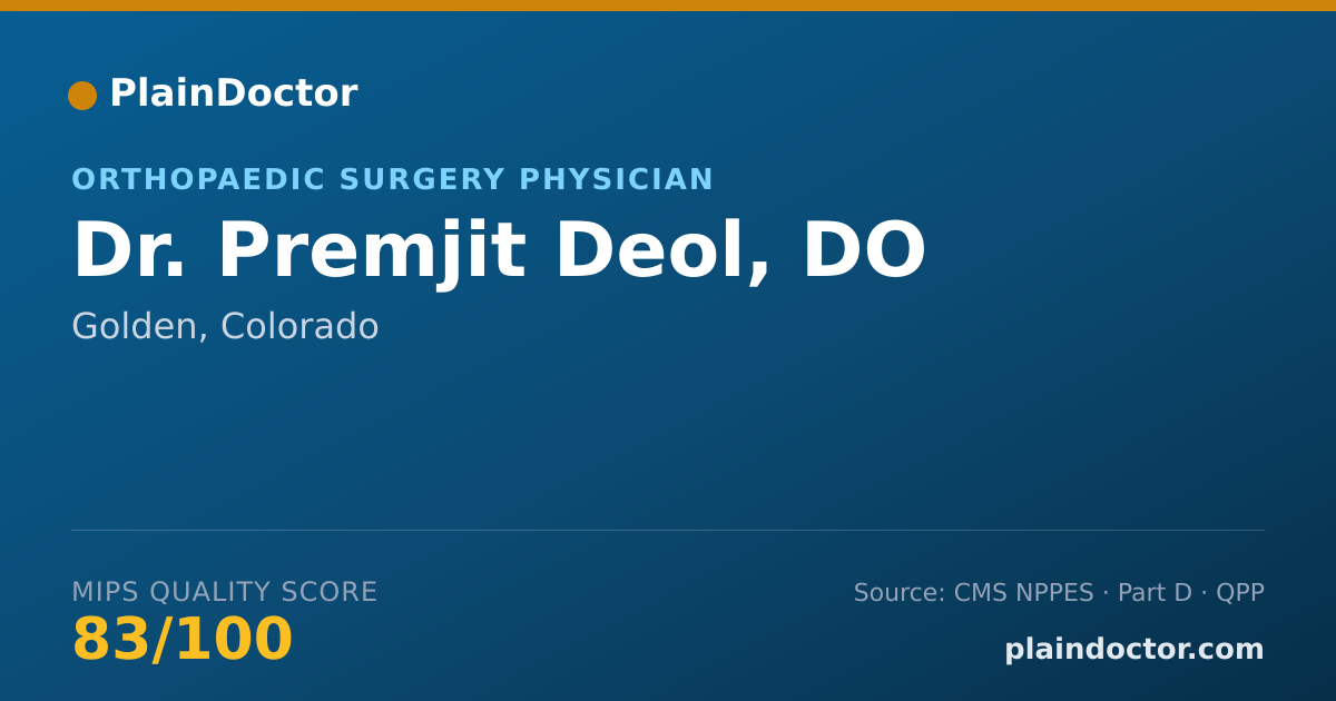 Shareable card for Premjit Deol, DO - Orthopaedic Surgery Physician, Golden, CO