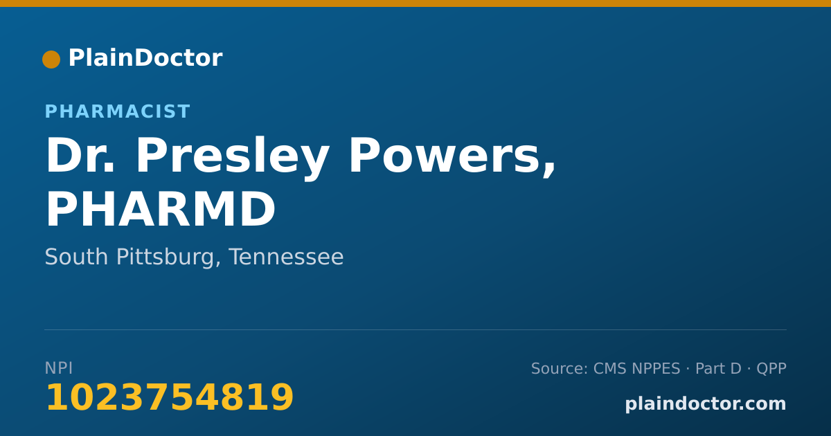 Shareable card for Presley Powers, PHARMD - Pharmacist, South Pittsburg, TN