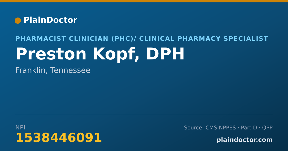 Shareable card for Preston Kopf, DPH - Pharmacist Clinician (PhC)/ Clinical Pharmacy Specialist, Franklin, TN