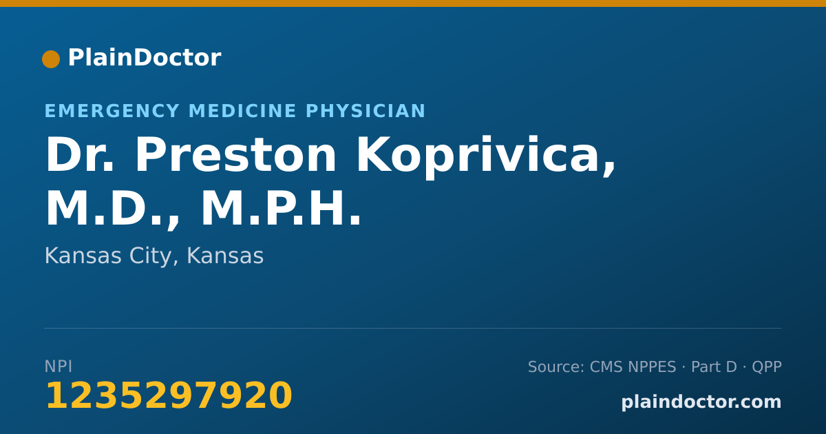 Shareable card for Preston Koprivica, M.D., M.P.H. - Emergency Medicine Physician, Kansas City, KS
