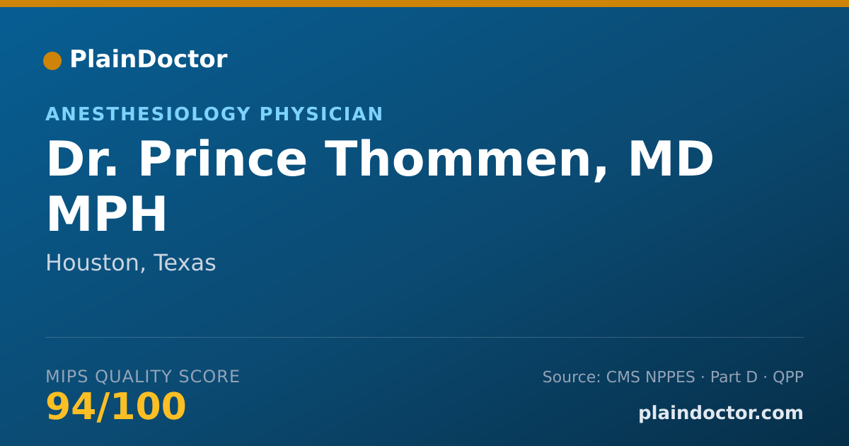 Shareable card for Prince Thommen, MD MPH - Anesthesiology Physician, Houston, TX