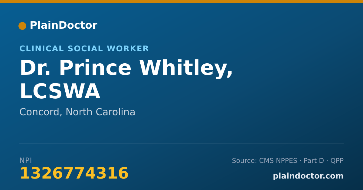 Shareable card for Prince Whitley, LCSWA - Clinical Social Worker, Concord, NC