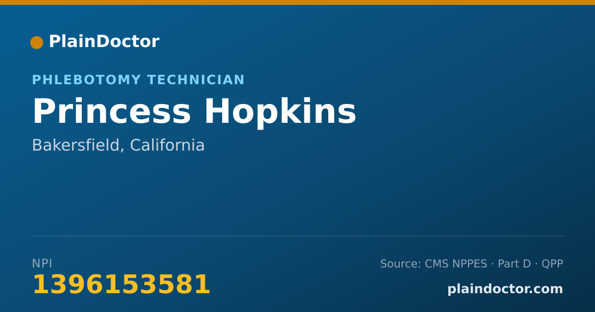 Shareable card for Princess Hopkins - Phlebotomy Technician, Bakersfield, CA